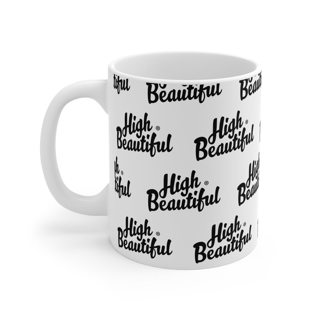 High Beautiful 11oz Mug