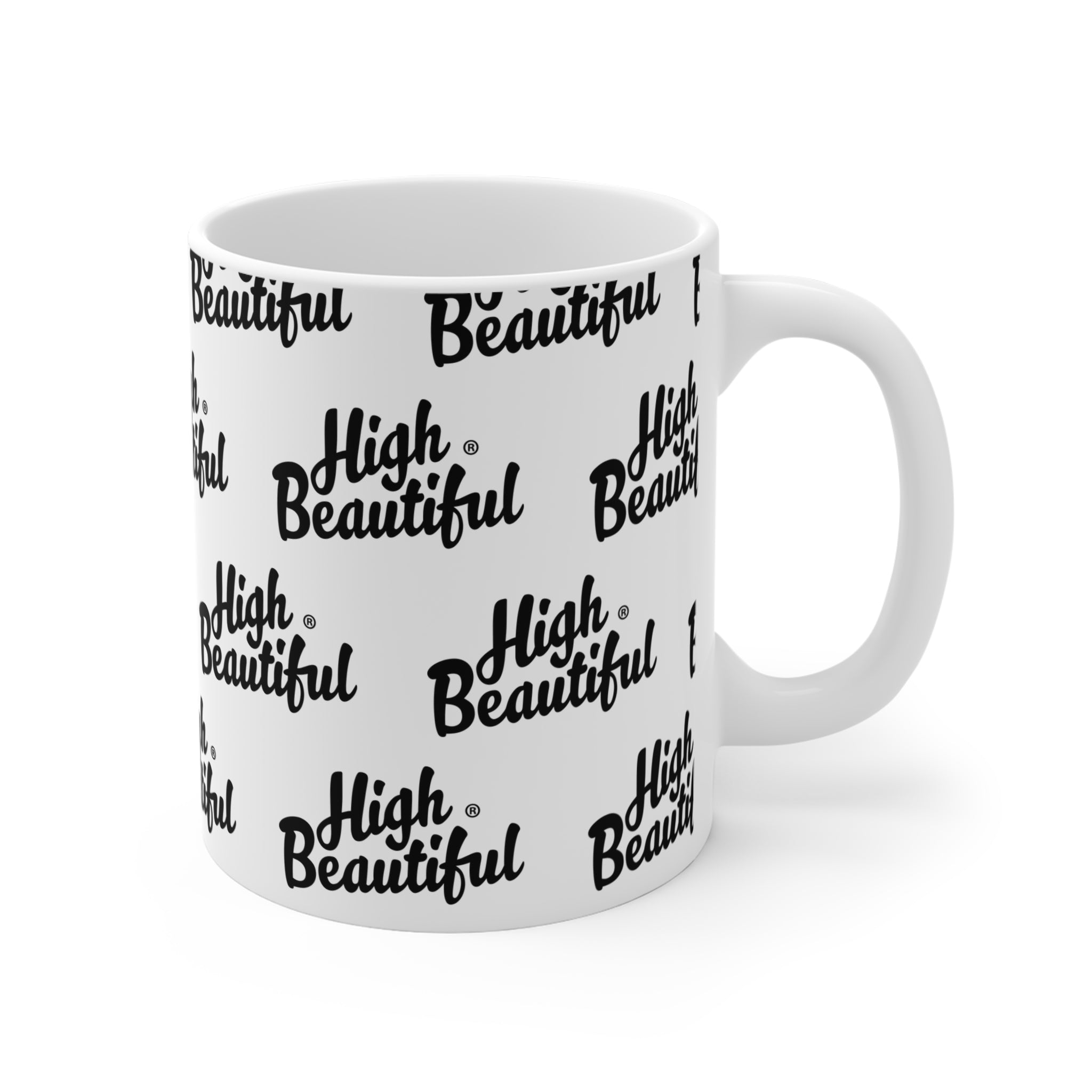 High Beautiful 11oz Mug